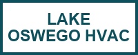 Lake Oswego HVAC